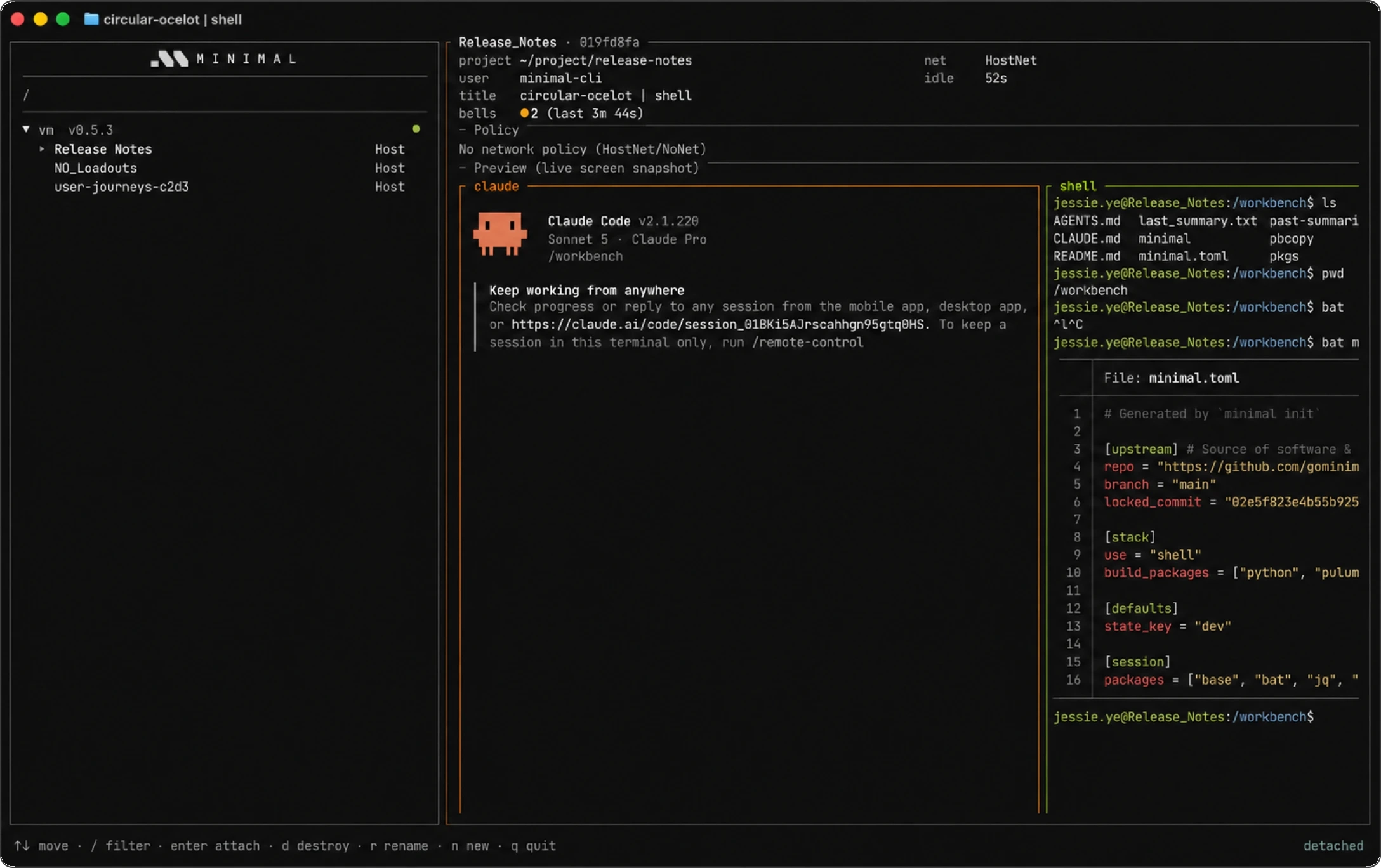 The min dash TUI: a session list on the left, and the selected session's policy, live preview, and shell output on the right.