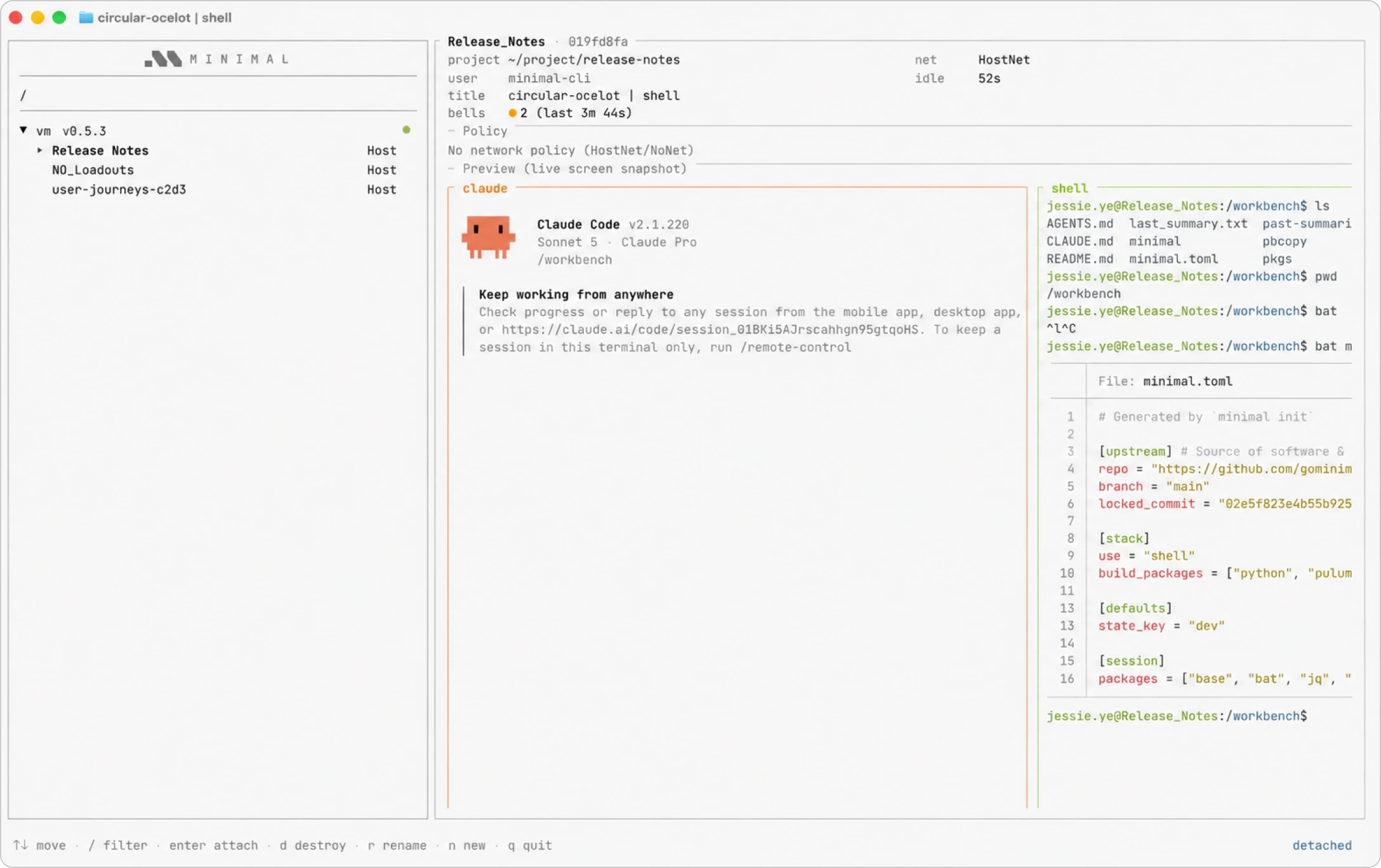 The min dash TUI: a session list on the left, and the selected session's policy, live preview, and shell output on the right.